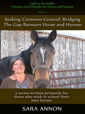 cover image of Light in the Saddle, Practices and Principles for Horses and Humans